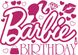 Наклейка Barbie Birthday на 18”-20" (25х30см) + монтажка - 3